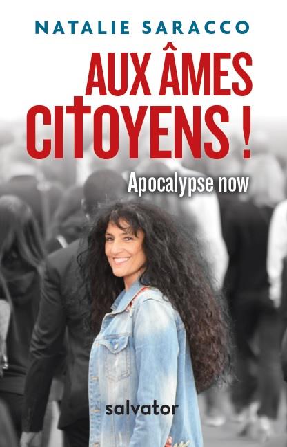 Aux Ã¢mes citoyens ! - Apocalypse now
