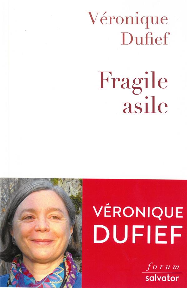 FRAGILE ASILE
