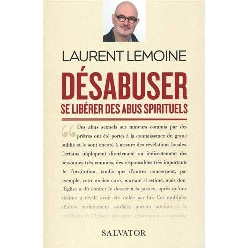 DESABUSER - SE LIBERER DES ABUS SPIRITUELS