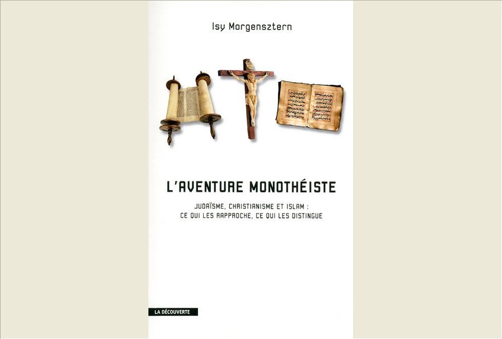 L'AVENTURE MONOTHEISTE