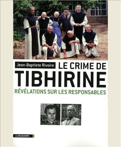 LE CRIME DE TIBHIRINE