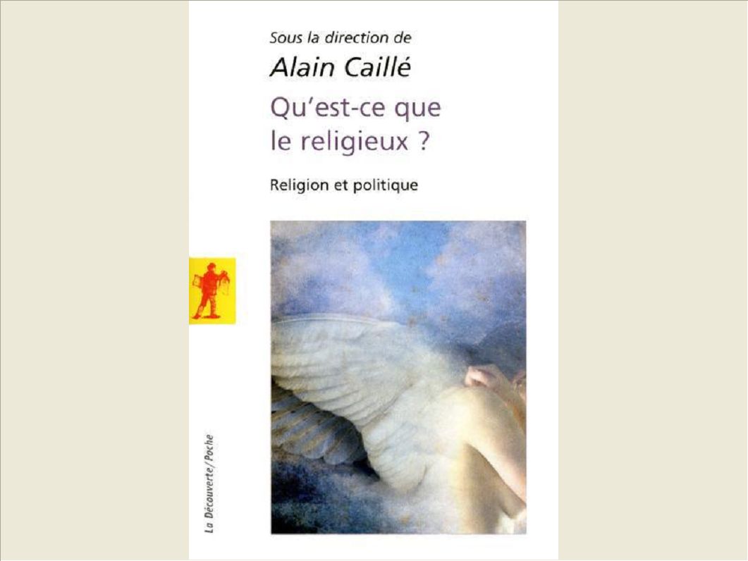 QU'EST-CE QUE LE RELIGIEUX ?