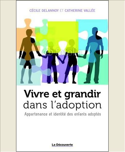 VIVRE ET GRANDIR DANS L'ADOPTION