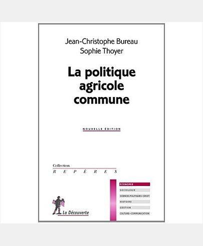 LA POLITIQUE AGRICOLE COMMUNE