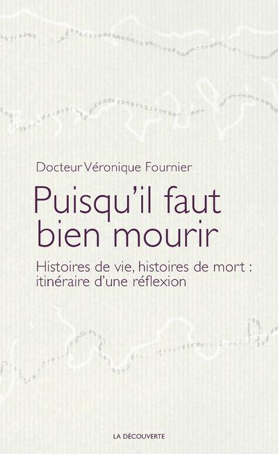 PUISQU'IL FAUT BIEN MOURIR
