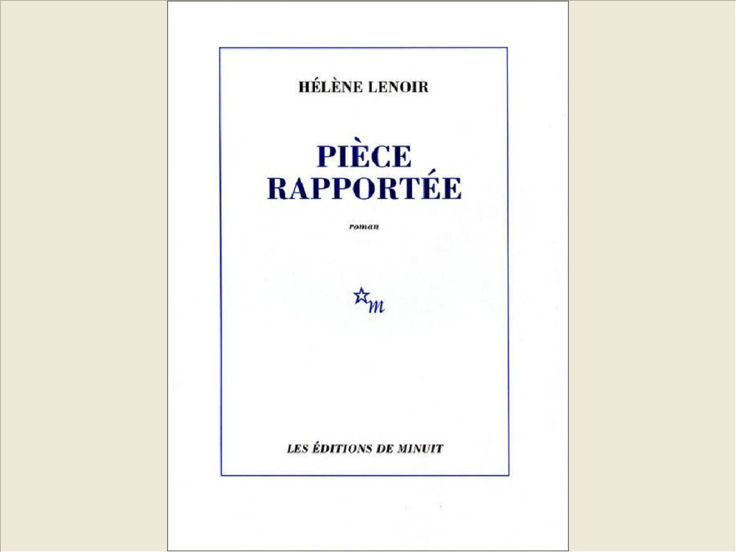 PIECE RAPPORTEE