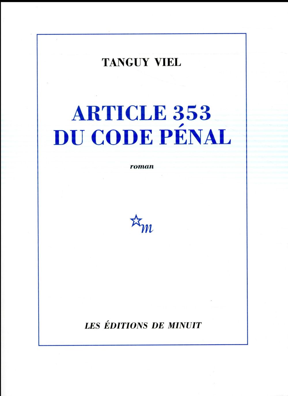 ARTICLE 353 DU CODE PENAL