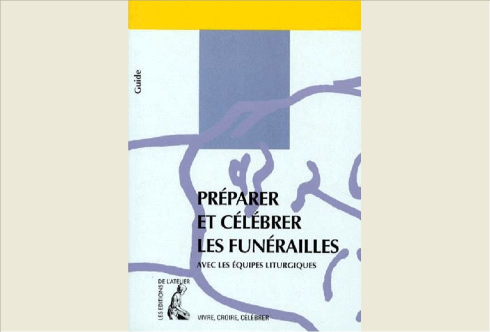 PREPARER ET CELEBRER LES FUNERAILLES