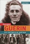 GEORGES GUERIN LA CONFIANCE EN PARTAGE