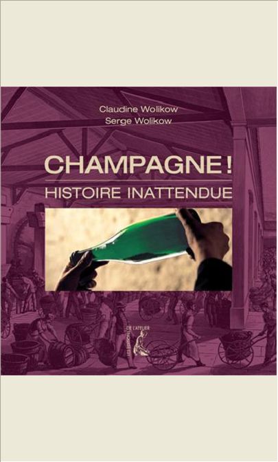 CHAMPAGNE ! HISTOIRE INATTENDUE