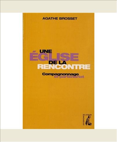 EGLISE DE LA RENCONTRE COMPAGNONAGE ET PARTENARIAT (UNE)