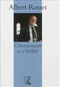 L'ETONNEMENT DE CROIRE