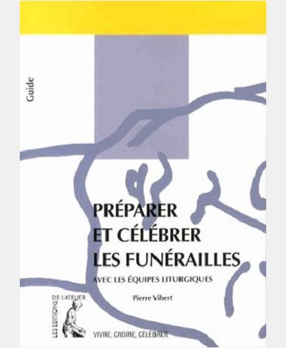PREPARER ET CELEBRER LES FUNERAILLES NED