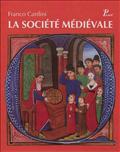 LA SOCIETE MEDIEVALE