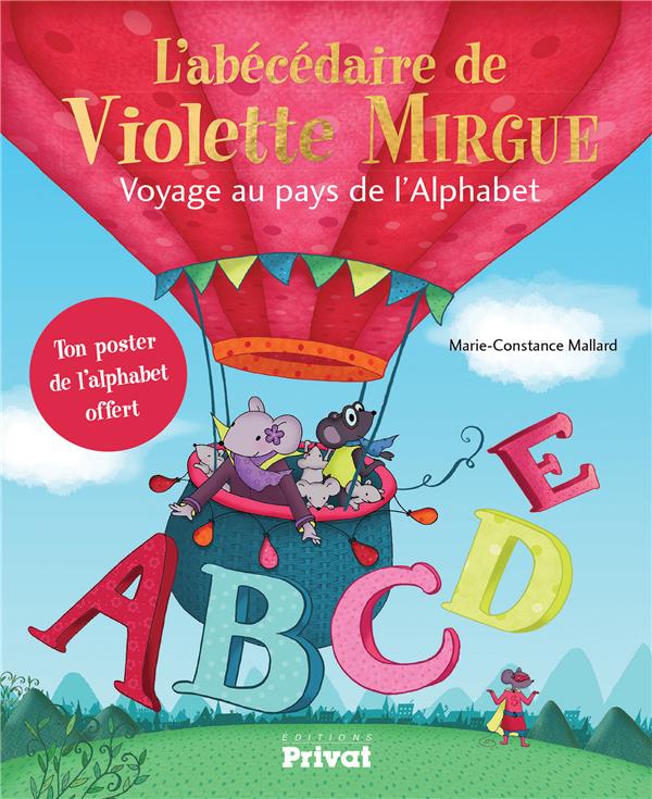 L'ABECEDAIRE DE VIOLETTE MIRGUE - VOYAGE AU PAYS DE L'ALPHABET