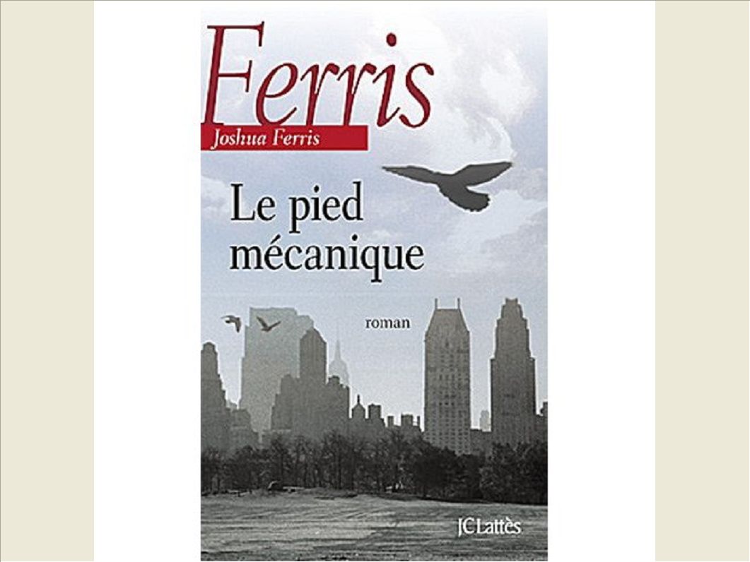 LE PIED MECANIQUE