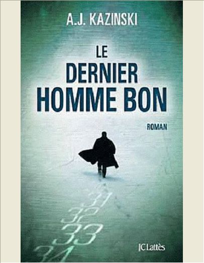 LE DERNIER HOMME BON