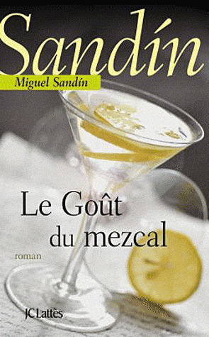 LE GOUT DU MEZCAL