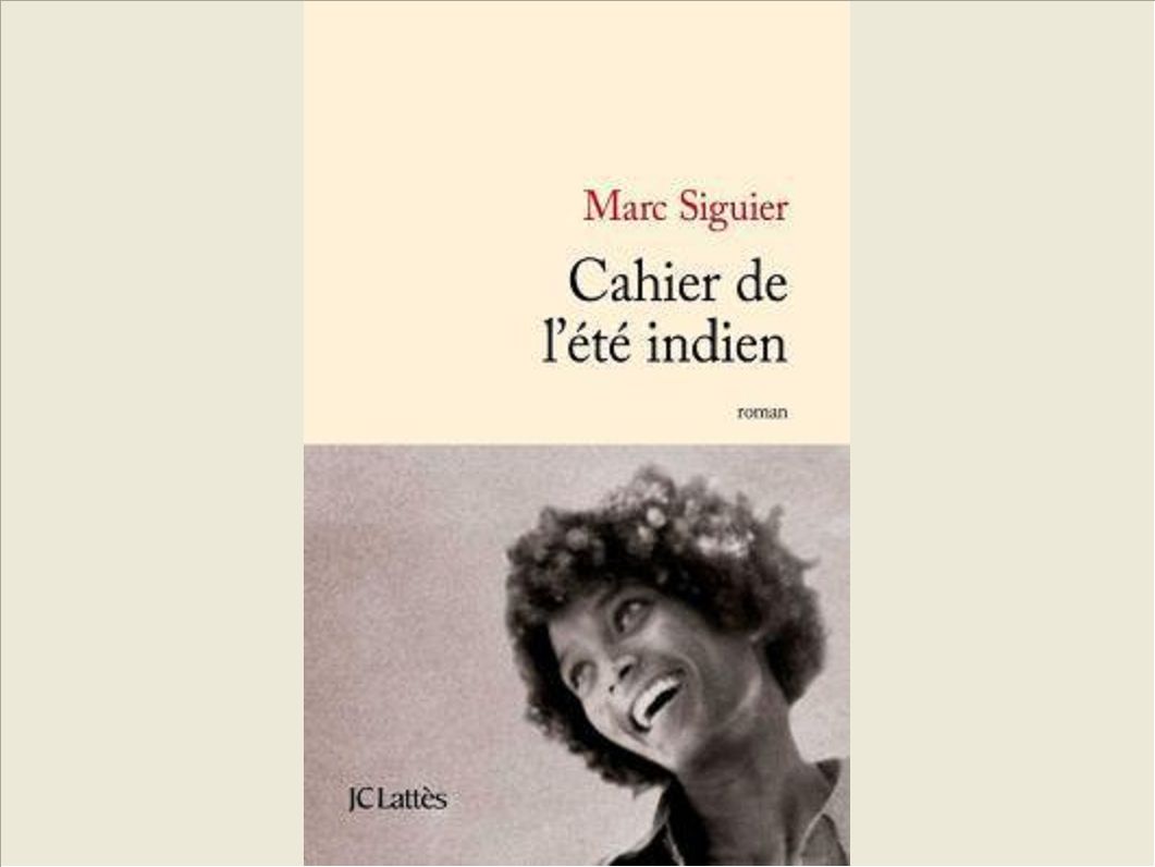 CAHIER DE L'ETE INDIEN