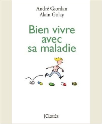 BIEN VIVRE AVEC SA MALADIE