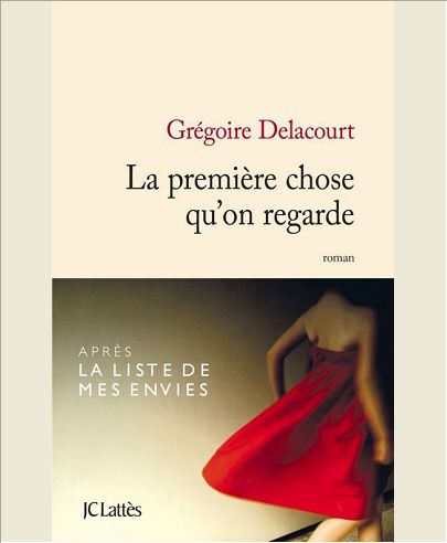 LA PREMIERE CHOSE QU'ON REGARDE