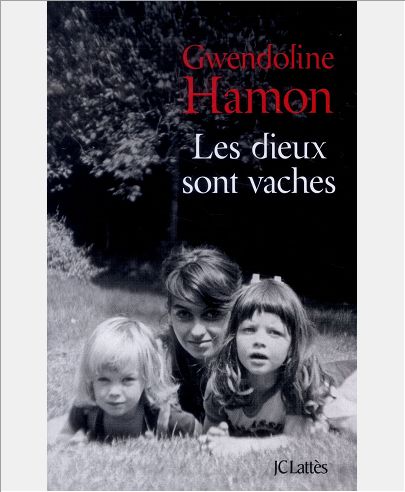 LES DIEUX SONT VACHES