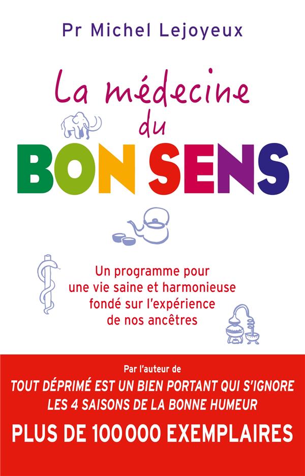 LA MEDECINE DU BON SENS