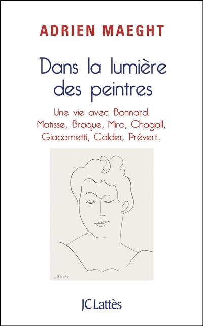 DANS LA LUMIERE DES PEINTRES