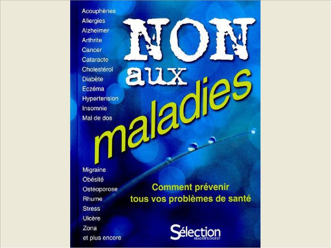 NON AUX MALADIES
