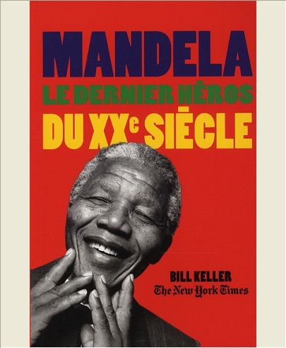 MANDELA - LE DERNIER HEROS DU XX  SIECLE