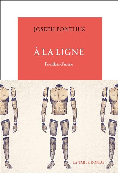 A LA LIGNE - FEUILLETS D'USINE