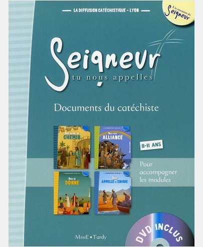 8-11 ANS - DOCUMENT DU CATECHISTE BLEU + DVD - MODULES 5 A 8