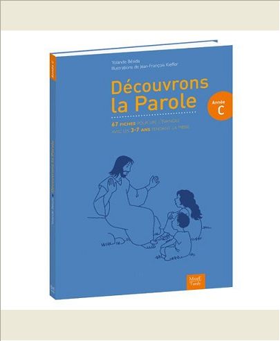 DECOUVRONS LA PAROLE - ANNEE C