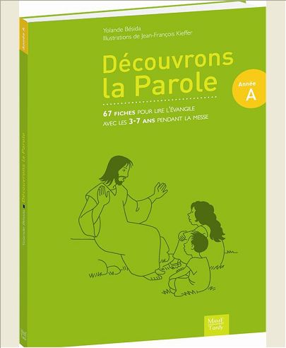 DECOUVRONS LA PAROLE - ANNEE A