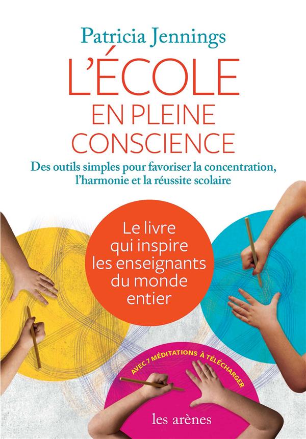 L'ECOLE EN PLEINE CONSCIENCE