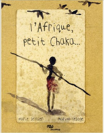 L'AFRIQUE, PETIT CHAKA...