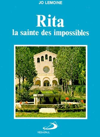 RITA SAINTE DES IMPOSSIBLES (LA)