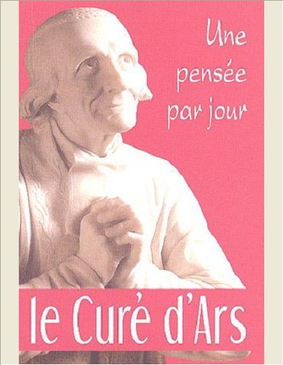 CURE D'ARS: UNE PENSEE PAR JOUR (LE)