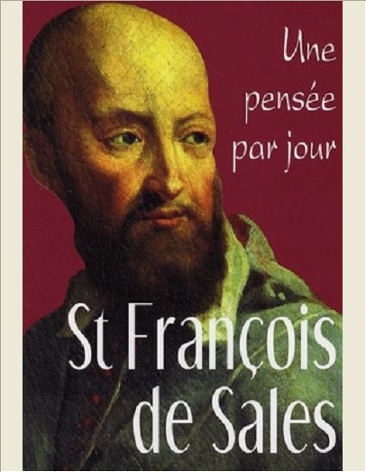 ST FRANCOIS DE SALES : UNE PENSEE PAR JOUR