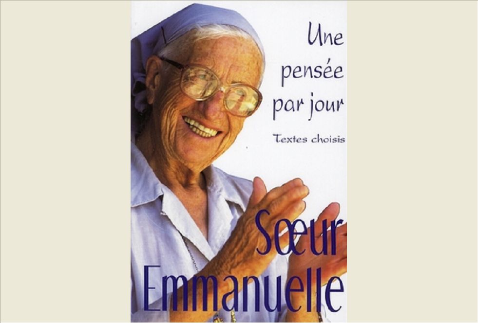 SOEUR EMMANUELLE : UNE PENSEE PAR JOUR