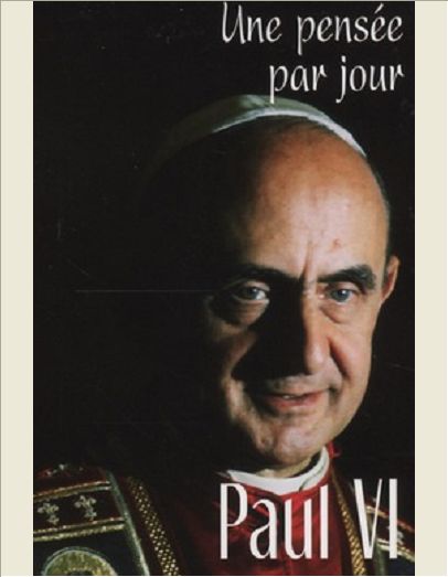 PAUL VI : UNE PENSEE PAR JOUR