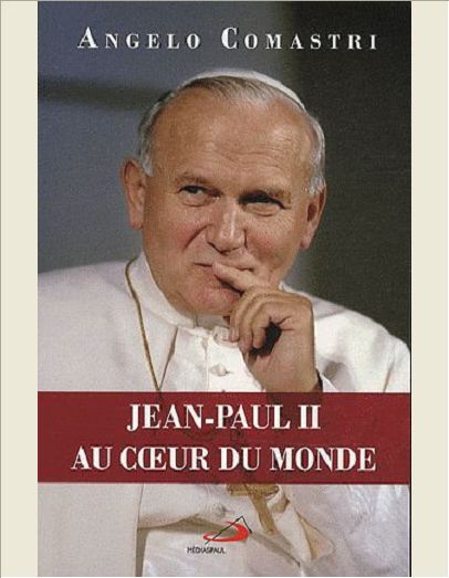 JEAN-PAUL II AU COEUR DU MONDE