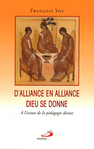 D'ALLIANCE EN ALLIANCE, DIEU SE DONNE
