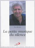 PETITE MUSIQUE DU SILENCE (LA)