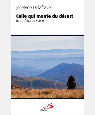 CELLE QUI MONTE DU DESERT