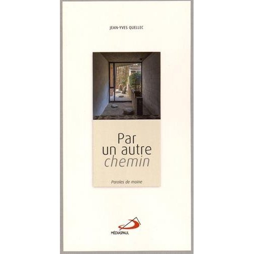 PAR UN AUTRE CHEMIN