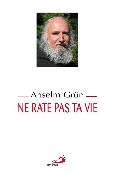 NE RATE PAS TA VIE