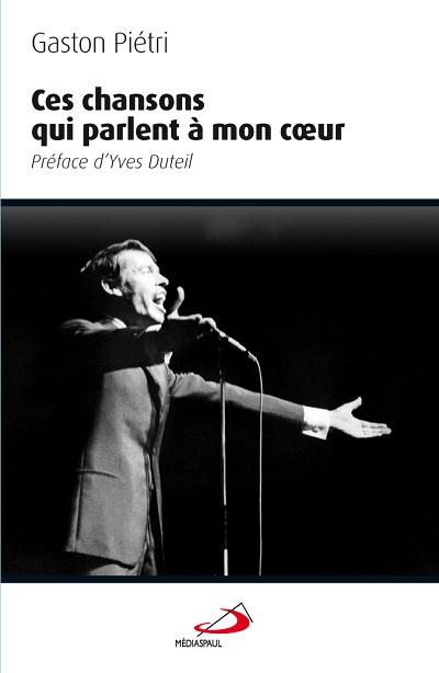 CES CHANSONS QUI PARLENT A MON COEUR
