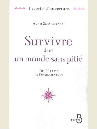 SURVIVRE DANS UN MONDE SANS PITIE