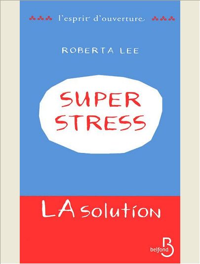 SUPERSTRESS - LA SOLUTION